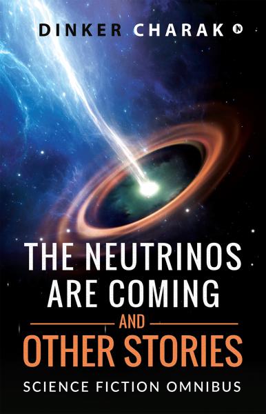 Read more about the article The Neutrinos Are Coming
